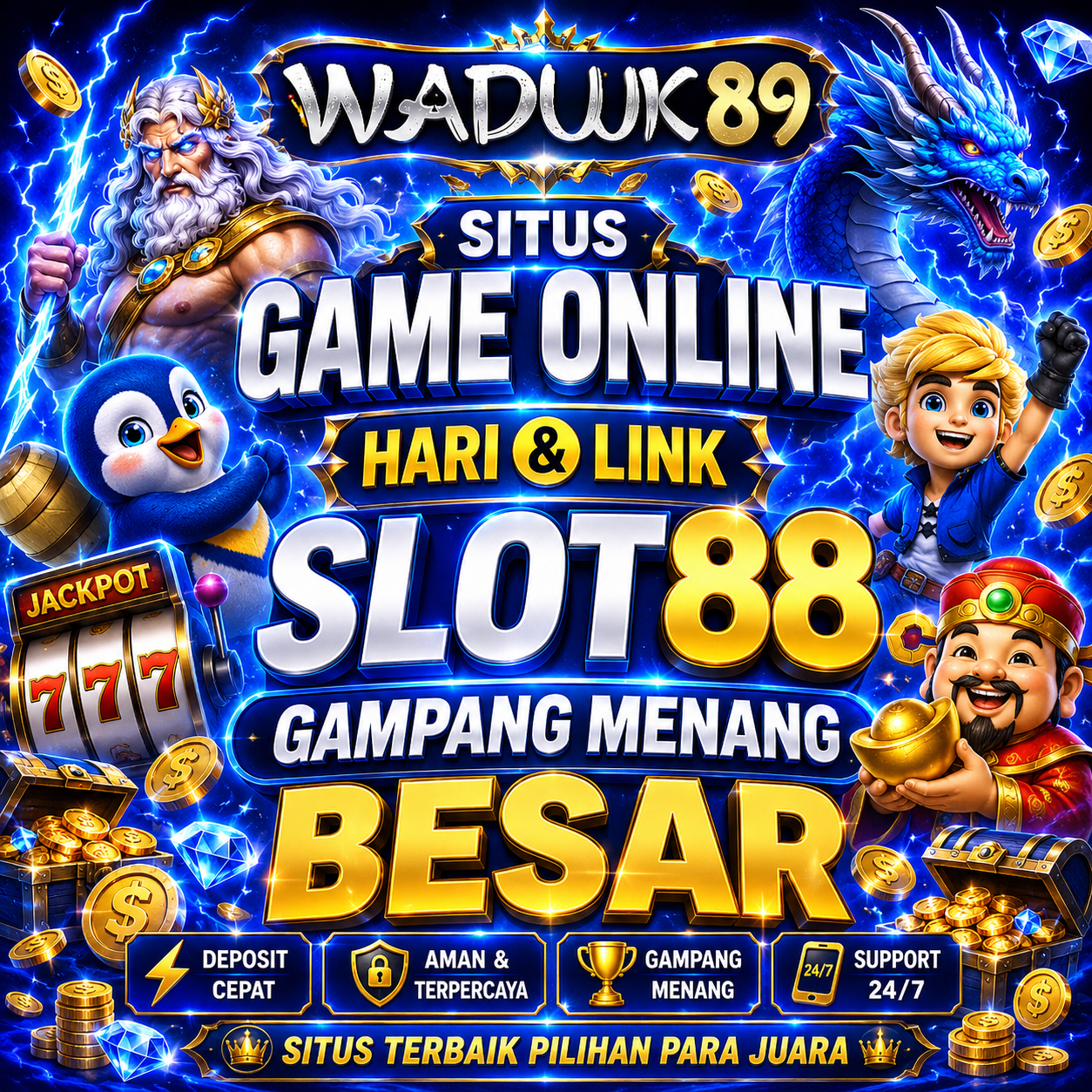 WADUK89: Situs Slot88 Super Mantap Mudah Menang Besar Proses Deposit Secepat Kilat