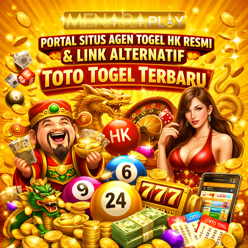 MENARAPLAY: Portal Situs Agen Togel HK Resmi & Link Alternatif Toto Togel Terbaru